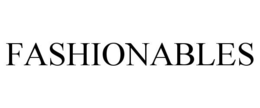 FASHIONABLES trademark