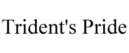 TRIDENT'S PRIDE trademark