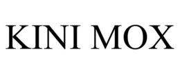 KINI MOX trademark