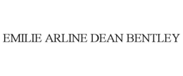 EMILIE ARLINE DEAN BENTLEY trademark