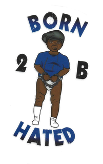 BORN 2 B HATED trademark