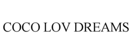 COCO LOV DREAMS trademark