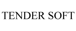 TENDER SOFT trademark