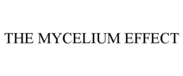 THE MYCELIUM EFFECT trademark