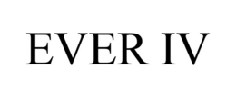 EVER IV trademark