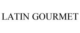 LATIN GOURMET trademark