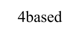 4BASED trademark