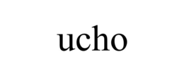 UCHO trademark