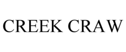 CREEK CRAW trademark