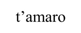 T'AMARO trademark
