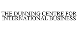THE DUNNING CENTRE FOR INTERNATIONAL BUSINESS trademark