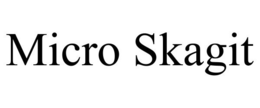 MICRO SKAGIT trademark