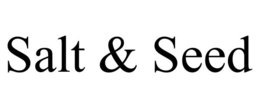 SALT & SEED trademark