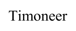 TIMONEER trademark