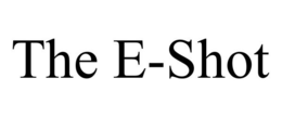 THE E-SHOT trademark