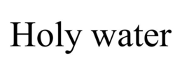 HOLY WATER trademark