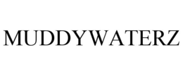 MUDDYWATERZ trademark