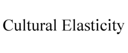 CULTURAL ELASTICITY trademark