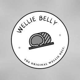 WELLIE BELLY THE ORIGINAL WELLIE DELI. trademark