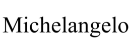 MICHELANGELO trademark