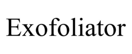 EXOFOLIATOR trademark
