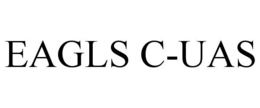EAGLS C-UAS trademark