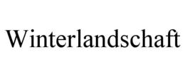 WINTERLANDSCHAFT trademark