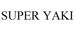 SUPER YAKI trademark