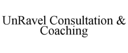 UNRAVEL CONSULTATION & COACHING trademark