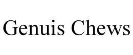 GENUIS CHEWS trademark