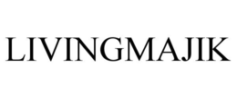 LIVINGMAJIK trademark