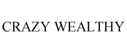 CRAZY WEALTHY trademark