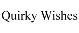 QUIRKY WISHES trademark