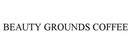 BEAUTY GROUNDS COFFEE trademark
