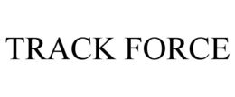 TRACK FORCE trademark