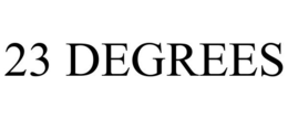 23 DEGREES trademark