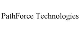 PATHFORCE TECHNOLOGIES trademark