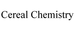CEREAL CHEMISTRY trademark