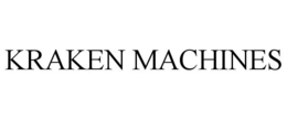 KRAKEN MACHINES trademark