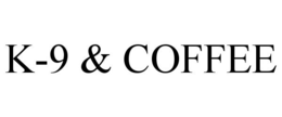K-9 & COFFEE trademark