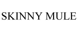 SKINNY MULE trademark