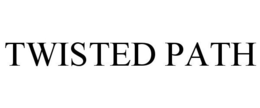 TWISTED PATH trademark