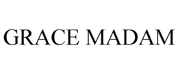 GRACE MADAM trademark