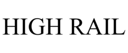 HIGH RAIL trademark