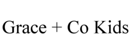 GRACE + CO KIDS trademark