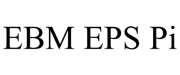 EBM EPS PI trademark