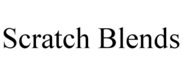 SCRATCH BLENDS trademark