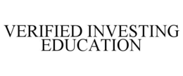 VERIFIED INVESTING EDUCATION trademark