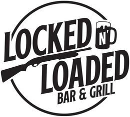 LOCKED N' LOADED BAR & GRILL trademark