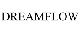 DREAMFLOW trademark